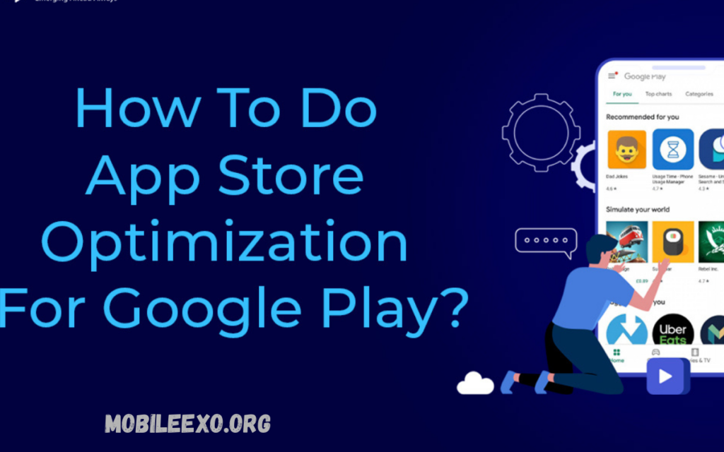 Google Play Optimization Tips