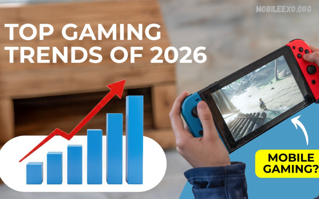 Top Mobile Gaming Trends Shaping 2026 Mobile Gaming Trends Shaping 2026