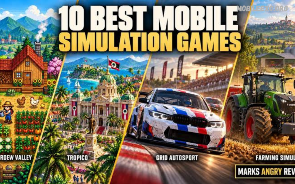 Best Mobile Simulator Games in 2026: Types, Features, and Tips Mobile Simulator Games